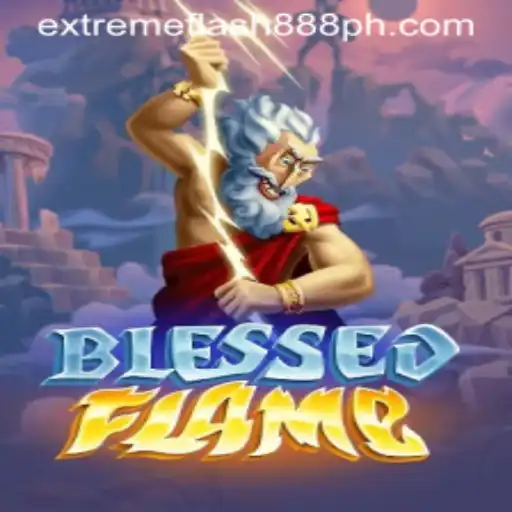Exploring the Exciting World of BlessedFlame: Dive into Extreme Flash 888