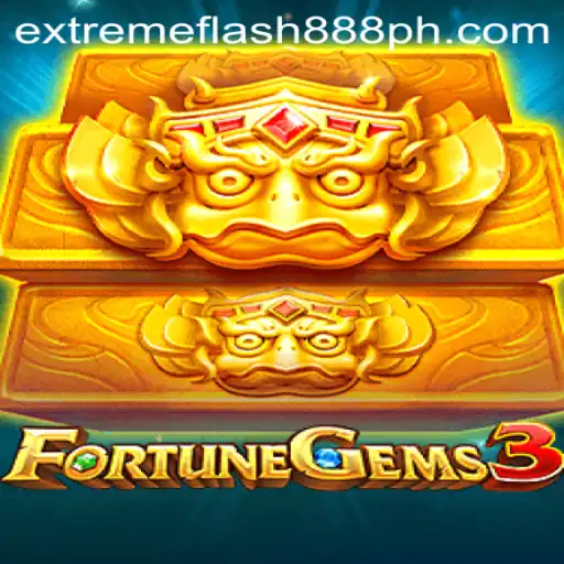 Exploring FortuneGems3: A Dive into Extreme Flash 888