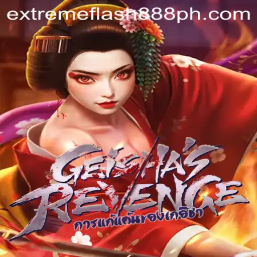 GeishasRevenge and Extreme Flash 888: An In-Depth Look at the Exciting New Game