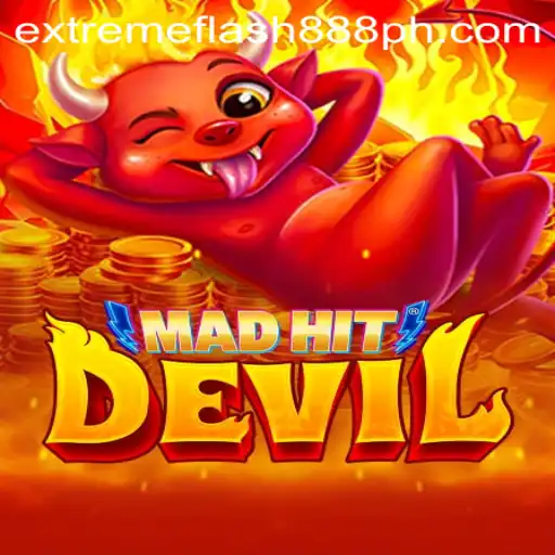 Dive Into the Thrilling World of MadHitDevil with Extreme Flash 888