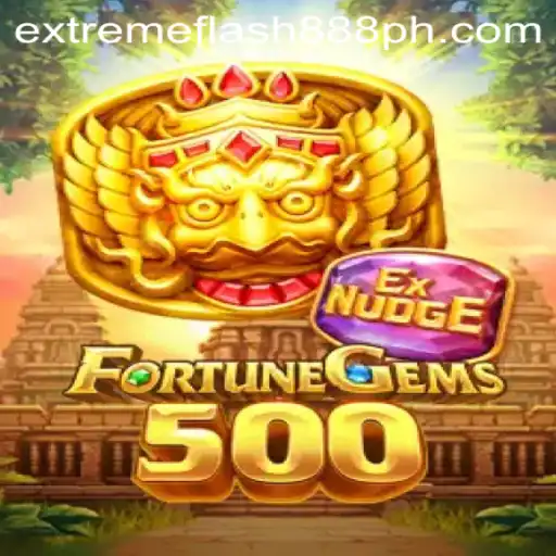 Dive into the Adventure of FortuneGems500 with Extreme Flash 888