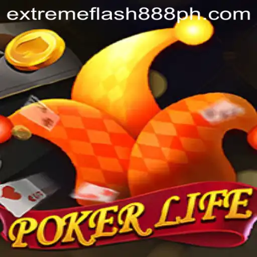 Exploring PokerLife: Dive into the World of Extreme Flash 888